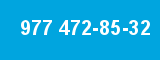 977 472-85-32